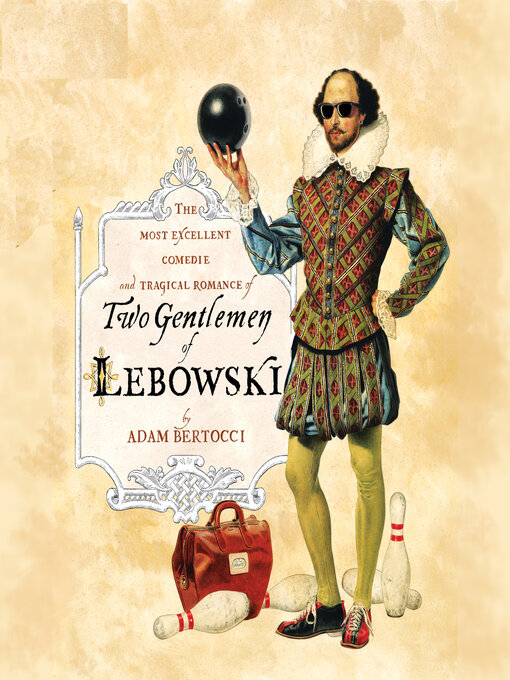 Title details for Two Gentlemen of Lebowski by Adam Bertocci - Available